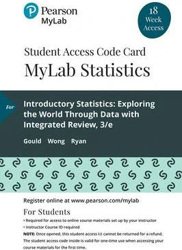 MyLab Statistics with Pearson eText -- 18 Week Standalone Access Card -- for Introductory Statistics: Exploring the World Through Data