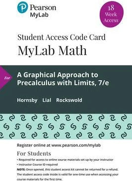 MyLab Math with Pearson eText Access Code (18 Weeks) for Graphical Approach to Precalculus with Limits, A