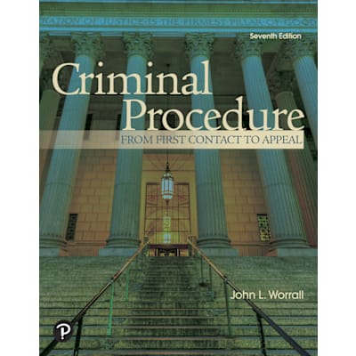 Criminal Procedure: From First Contact to Appeal -- Pearson eText (OLP)