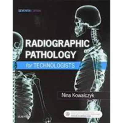 Radiographic Pathology for Technologists