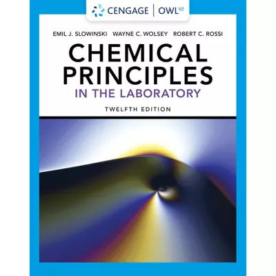 LabSkillsv2 for Chemistry (powered by OWLv2), 1 term Instant Access for Slowinski/Wosley/Rossi's Chemical Principles in the Laboratory
