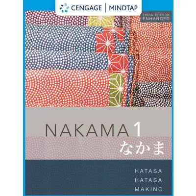 MindTap for Hatasa/Hatasa/Makino's Nakama 1 Enhanced, Introductory Japanese: Communication, Culture, Context, 4 terms Instant Access