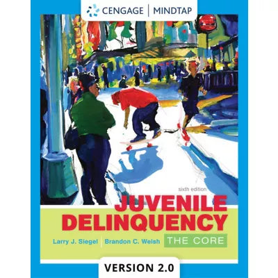 MindTap V2.0 for Siegel/Welsh's Juvenile Delinquency: The Core, 1 term Instant Access