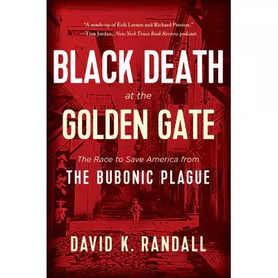 Black Death at the Golden Gate
