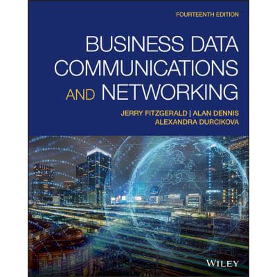 Business Data Communications &amp; Networking