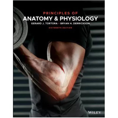 Principles of Anatomy and Physiology