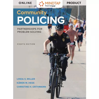 MindTap Criminal Justice, 1 term (6 months) Instant Access for Miller/Hess/Orthmann's Community Policing: Partnerships for Problem Solving