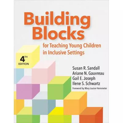 Building Blocks for Teaching Young Children in Inclusive Settings