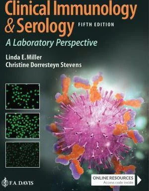 Clinical Immunology and Serology : A Laboratory Perspective