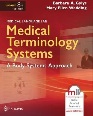 Medical Terminology Systems Updated: A Body Systems Approach (w/MLL)